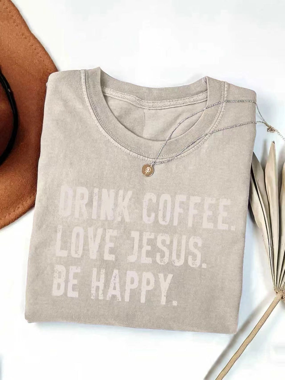 Drink Coffee Love Jesus Be Happy Graphic Retro T-Shirt