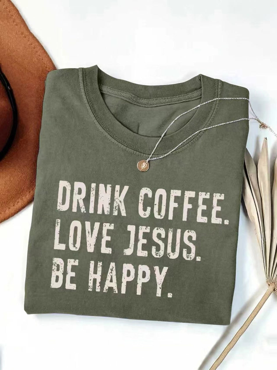 Drink Coffee Love Jesus Be Happy Graphic Retro T-Shirt